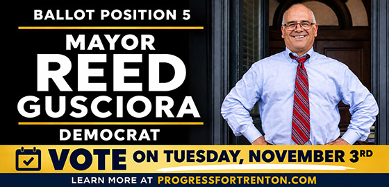 REELECT REED GUSCIORA MAYOR OF TRENTON